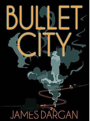 cover image of Bullet City